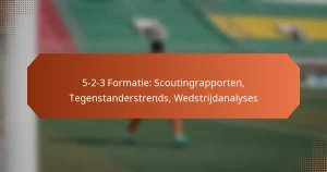 featured-image-5-2-3-formatie-scoutingrapporten-tegenstanderstrends-wedstrijdanalyses