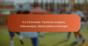 featured-image-5-2-3-formatie-tactische-analyses-videoanalyse-wedstrijdbeoordelingen